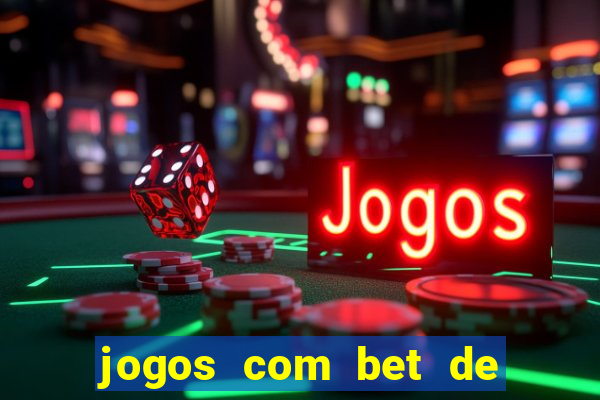 jogos com bet de 5 centavos